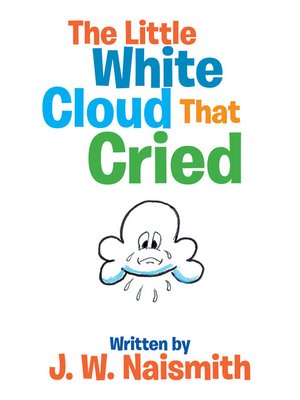 cover image of The Little White Cloud That Cried